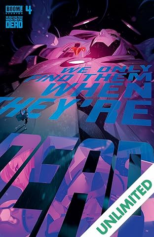 We Only Find Them When They're Dead #4